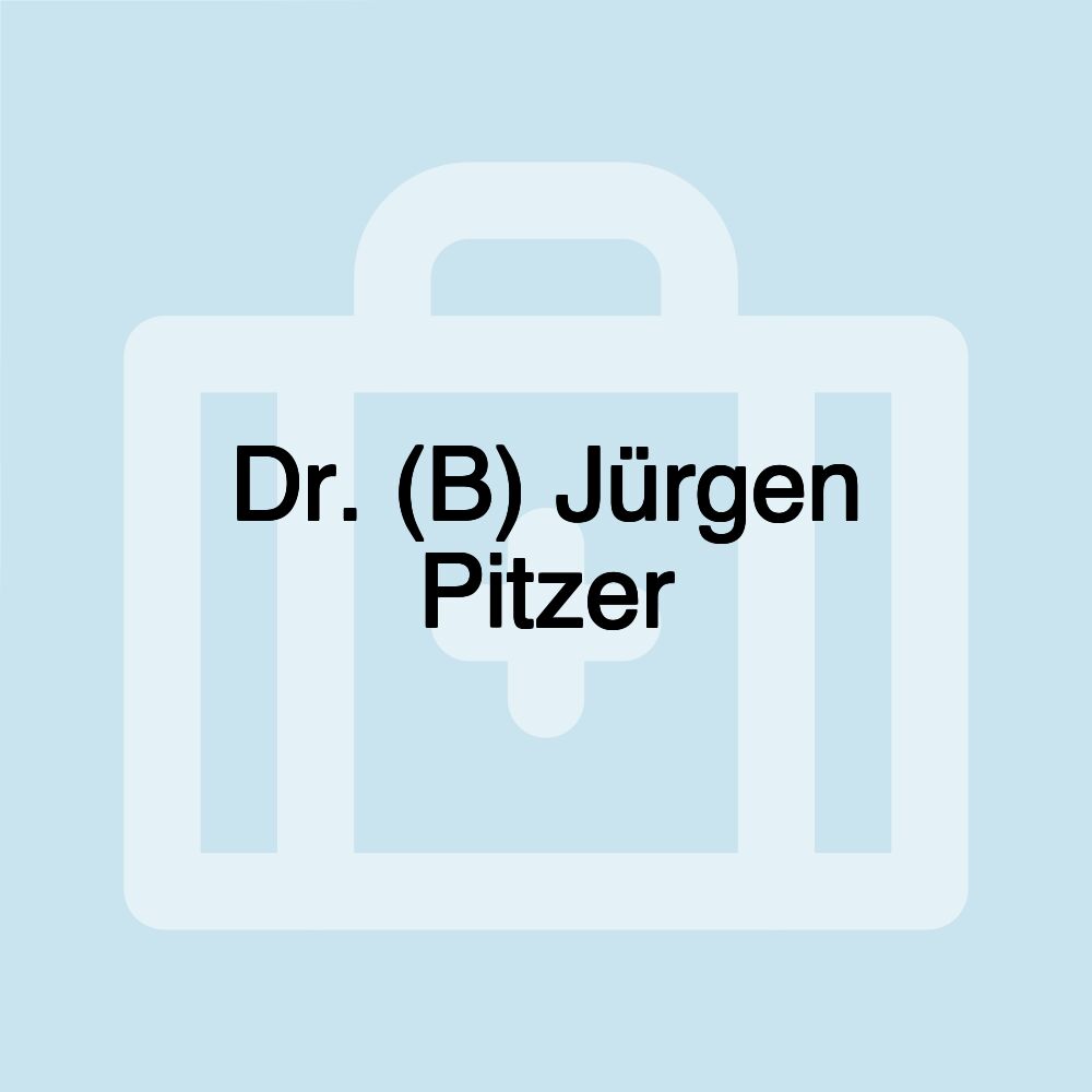 Dr. (B) Jürgen Pitzer