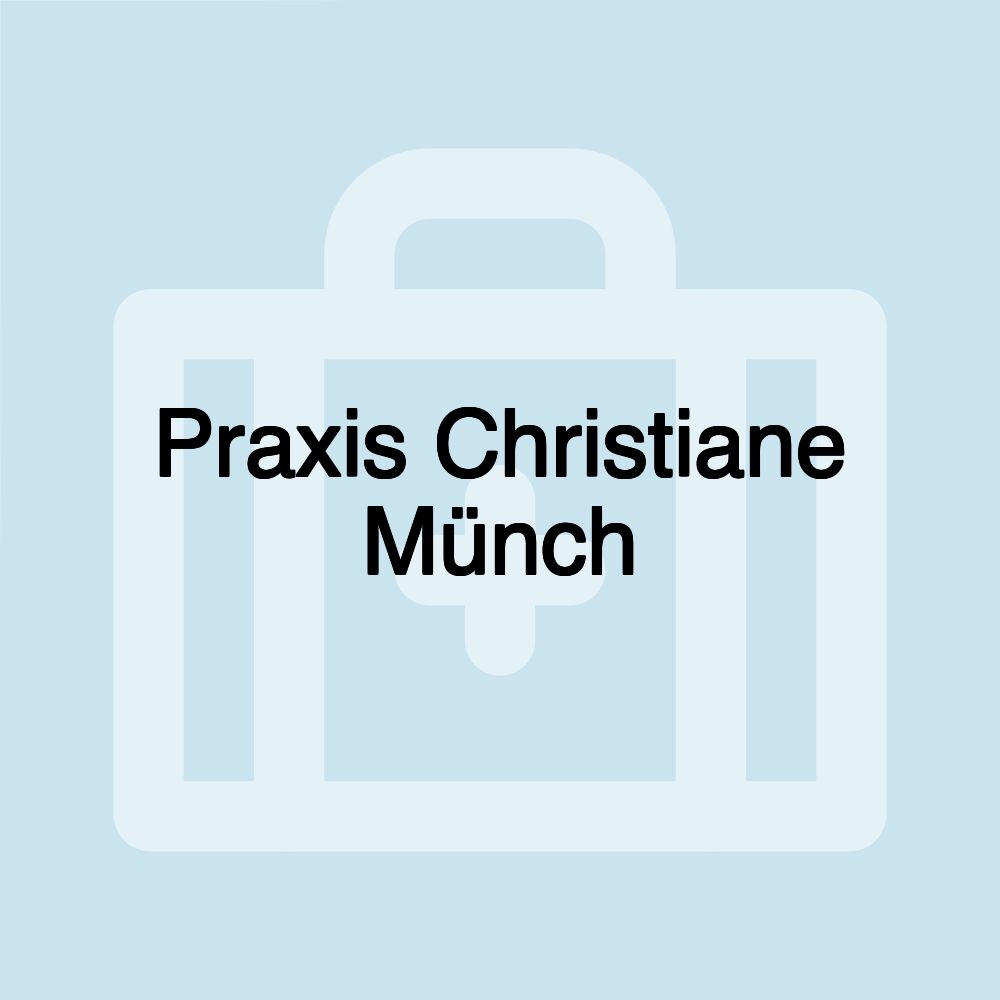 Praxis Christiane Münch