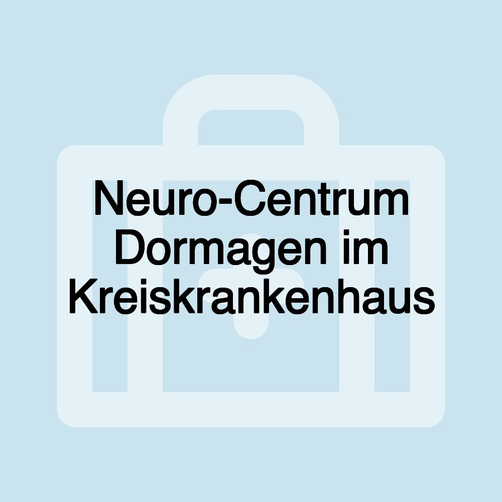 Neuro-Centrum Dormagen im Kreiskrankenhaus