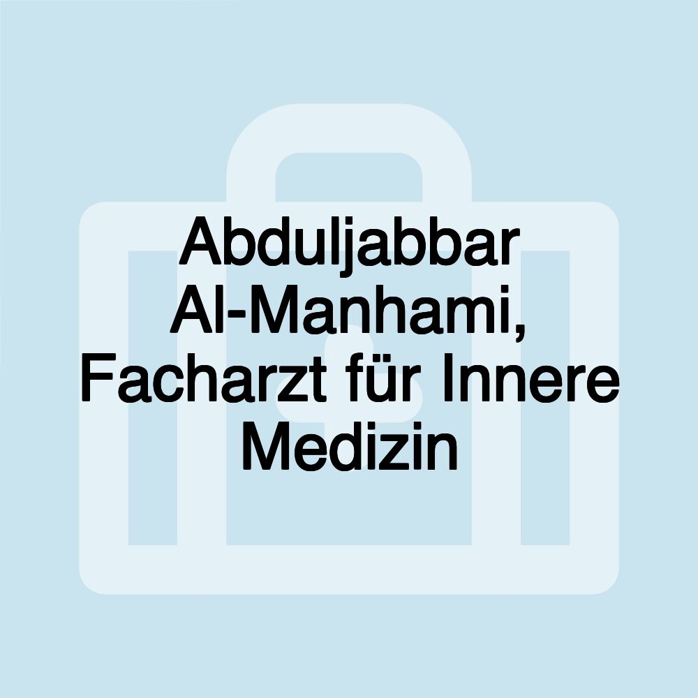 Abduljabbar Al-Manhami, Facharzt für Innere Medizin