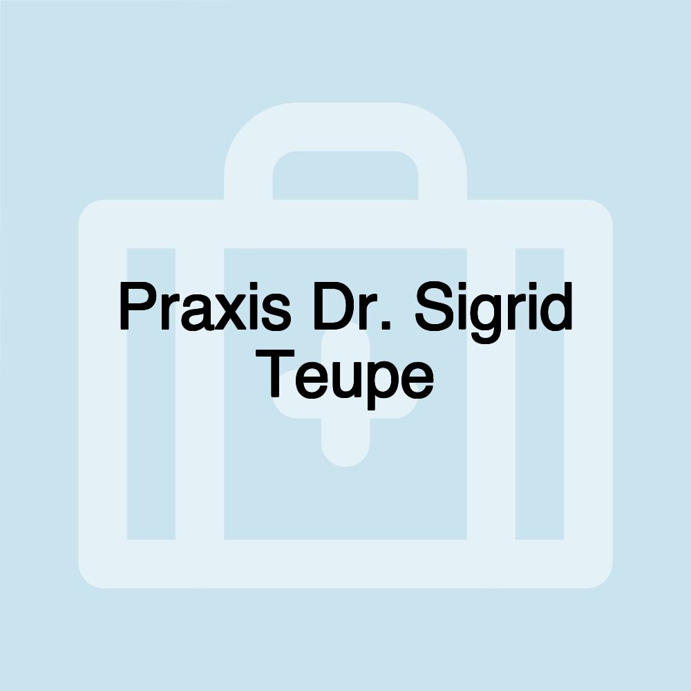 Praxis Dr. Sigrid Teupe