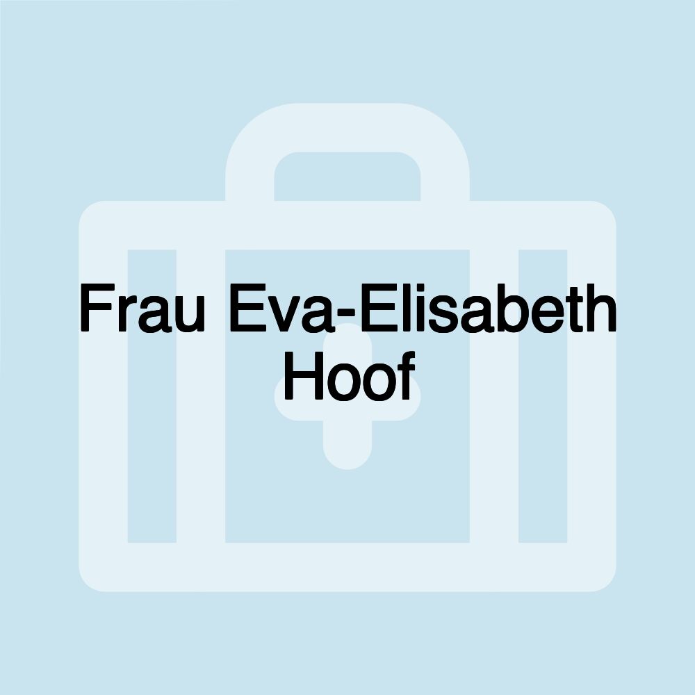 Frau Eva-Elisabeth Hoof