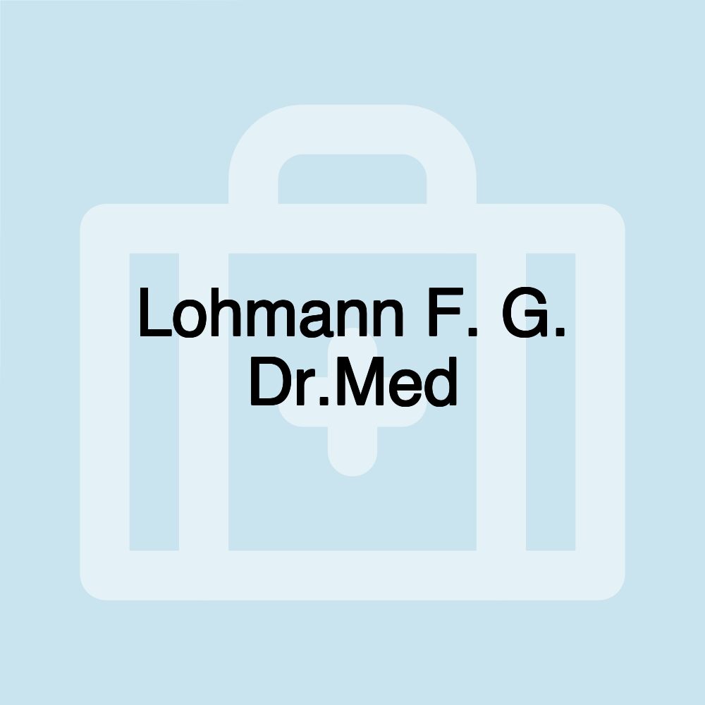 Lohmann F. G. Dr.Med