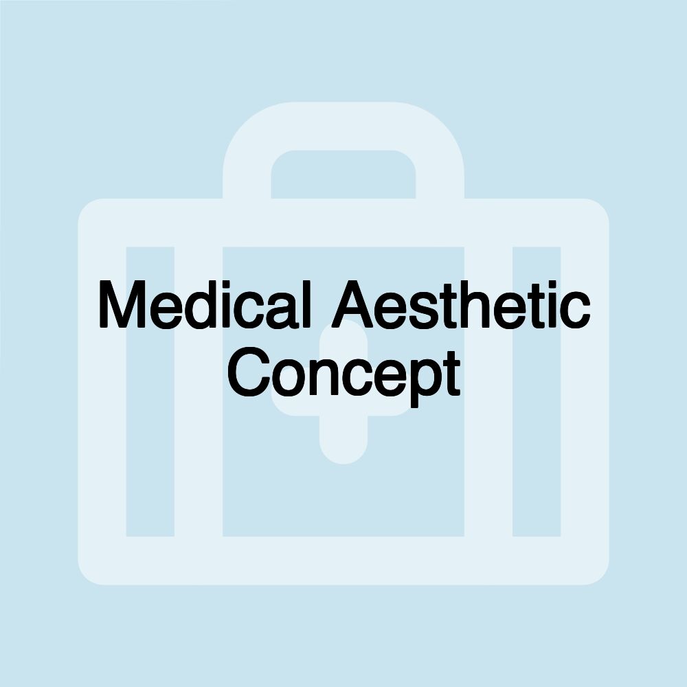 Medical Aesthetic Concept