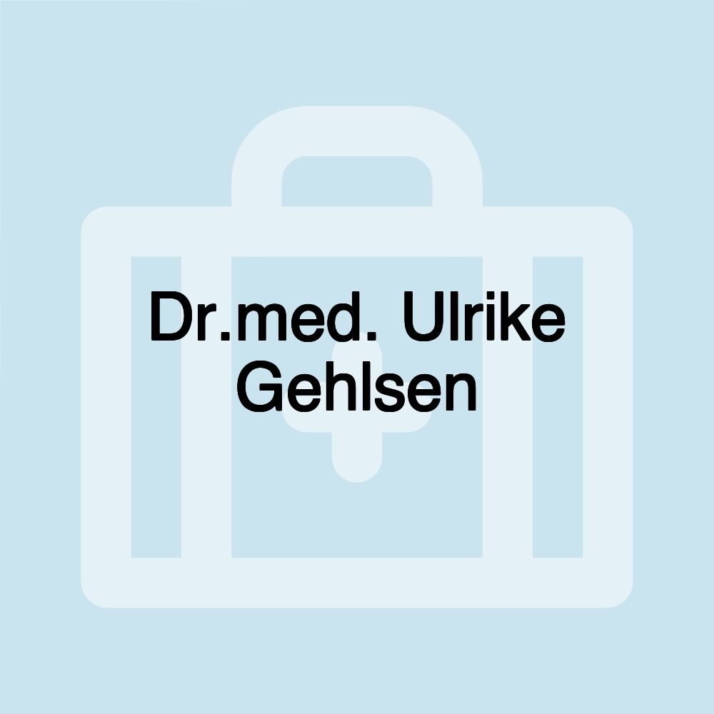 Dr.med. Ulrike Gehlsen