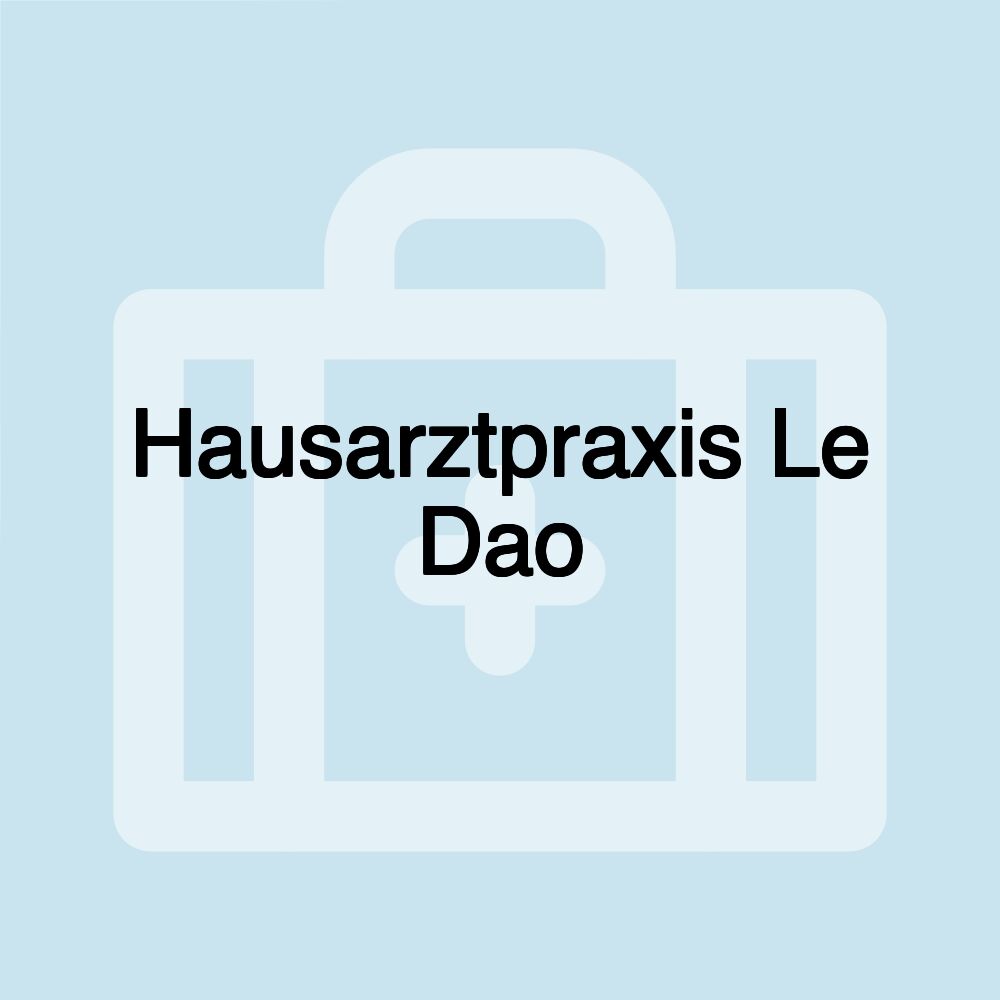 Hausarztpraxis Le Dao