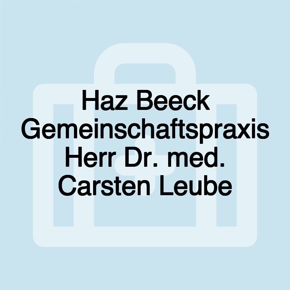 Haz Beeck Gemeinschaftspraxis Herr Dr. med. Carsten Leube