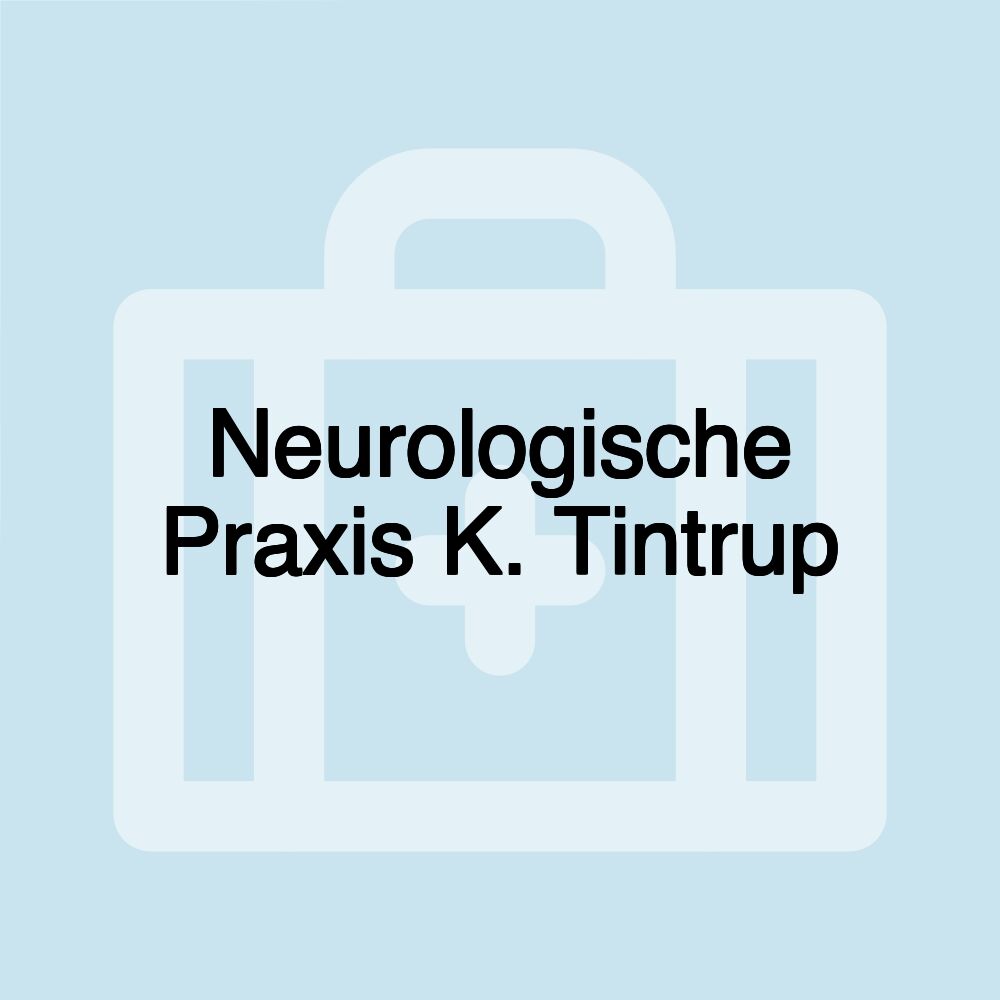 Neurologische Praxis K. Tintrup