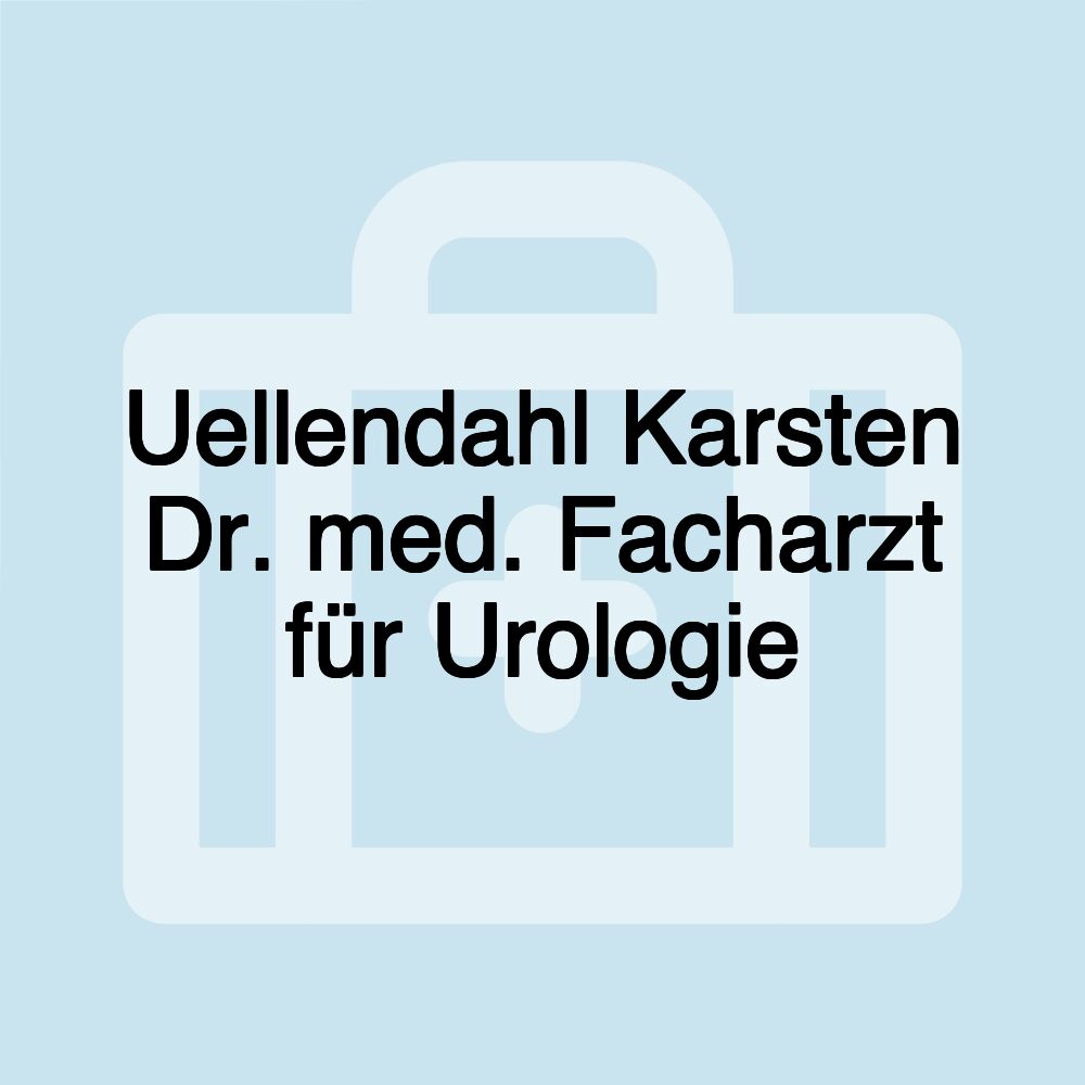 Uellendahl Karsten Dr. med. Facharzt für Urologie