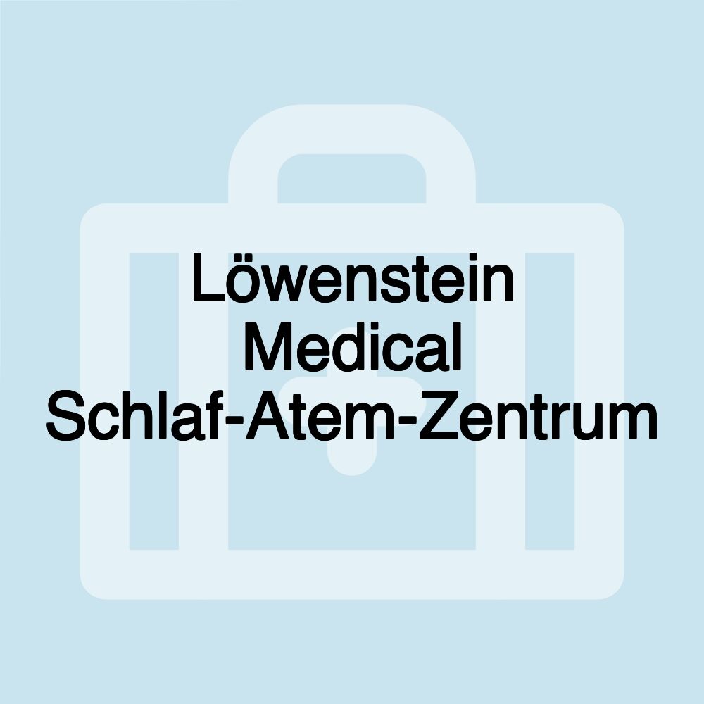 Löwenstein Medical Schlaf-Atem-Zentrum