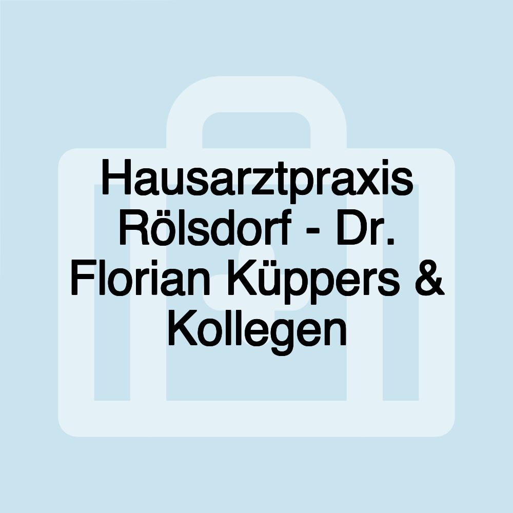 Hausarztpraxis Rölsdorf - Dr. Florian Küppers & Kollegen