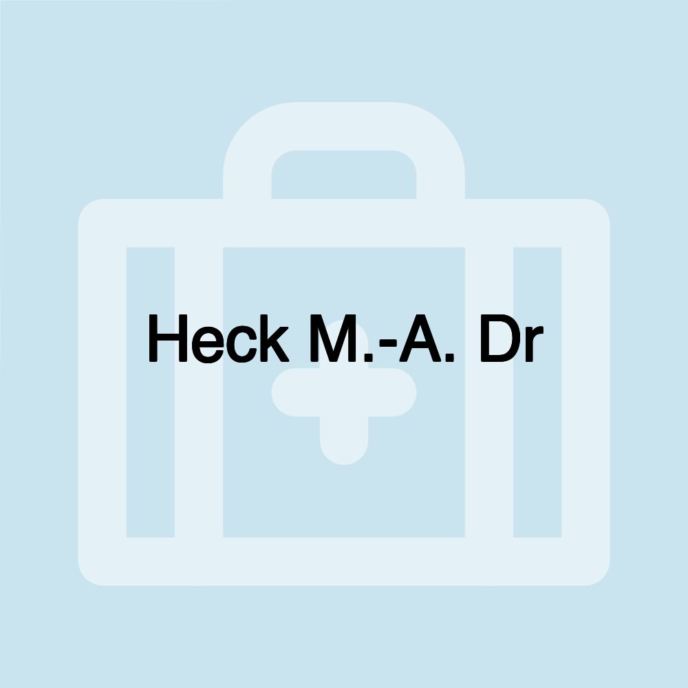 Heck M.-A. Dr