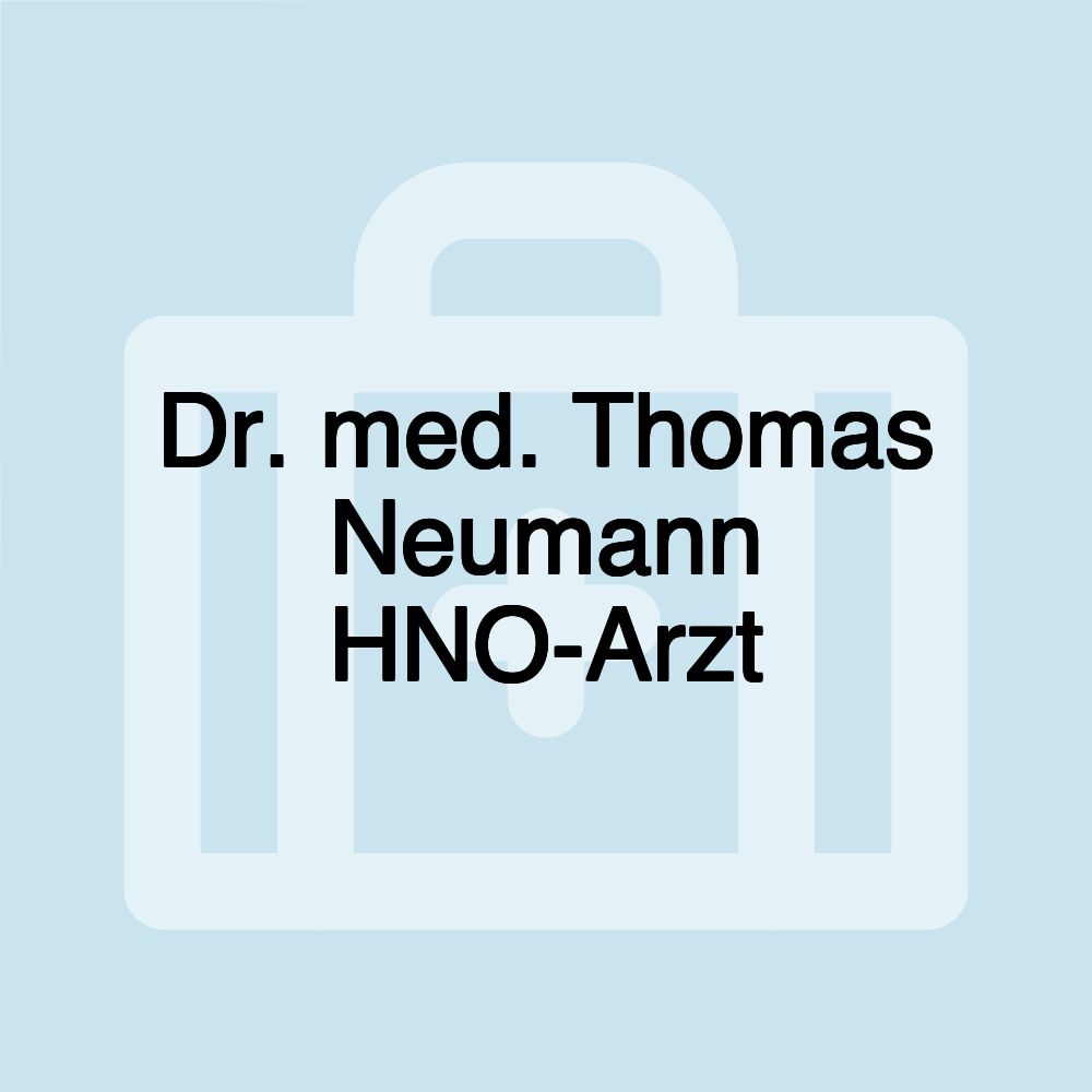 Dr. med. Thomas Neumann HNO-Arzt