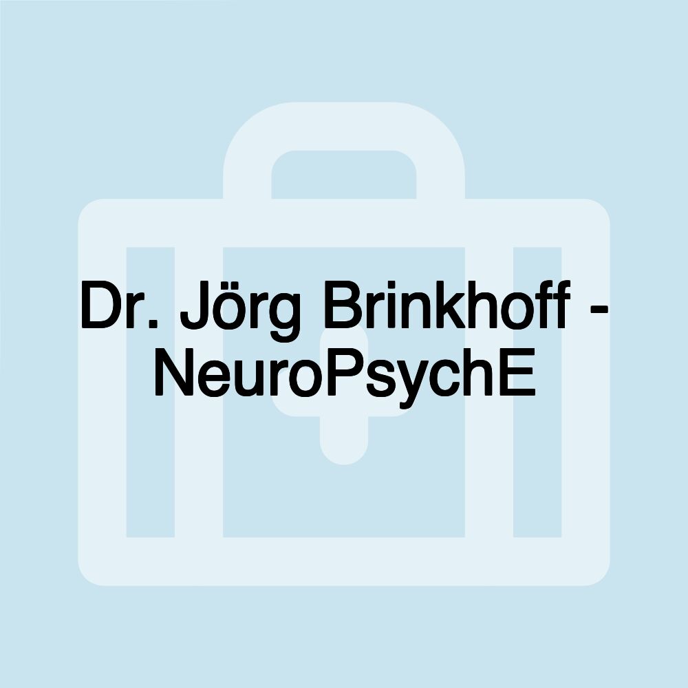 Dr. Jörg Brinkhoff - NeuroPsychE