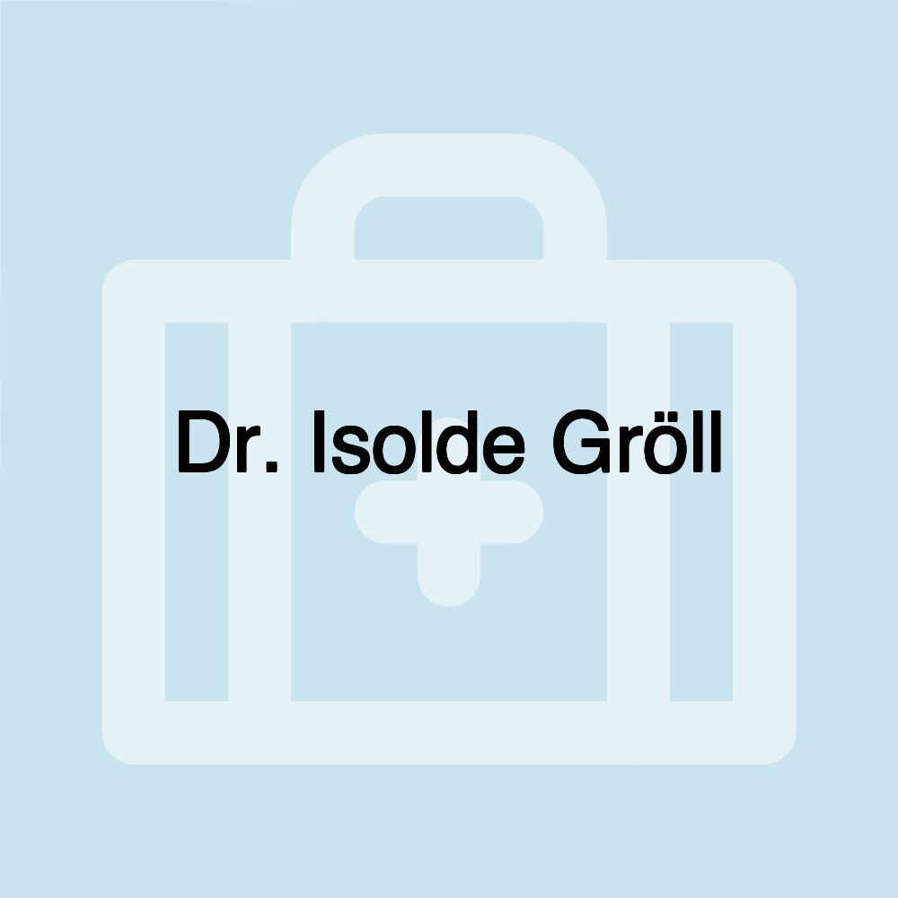 Dr. Isolde Gröll