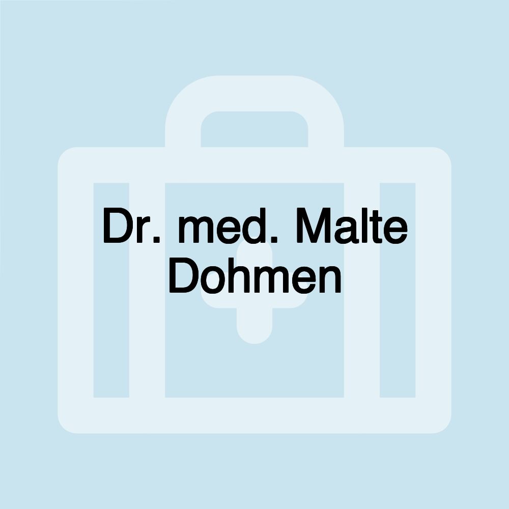 Dr. med. Malte Dohmen