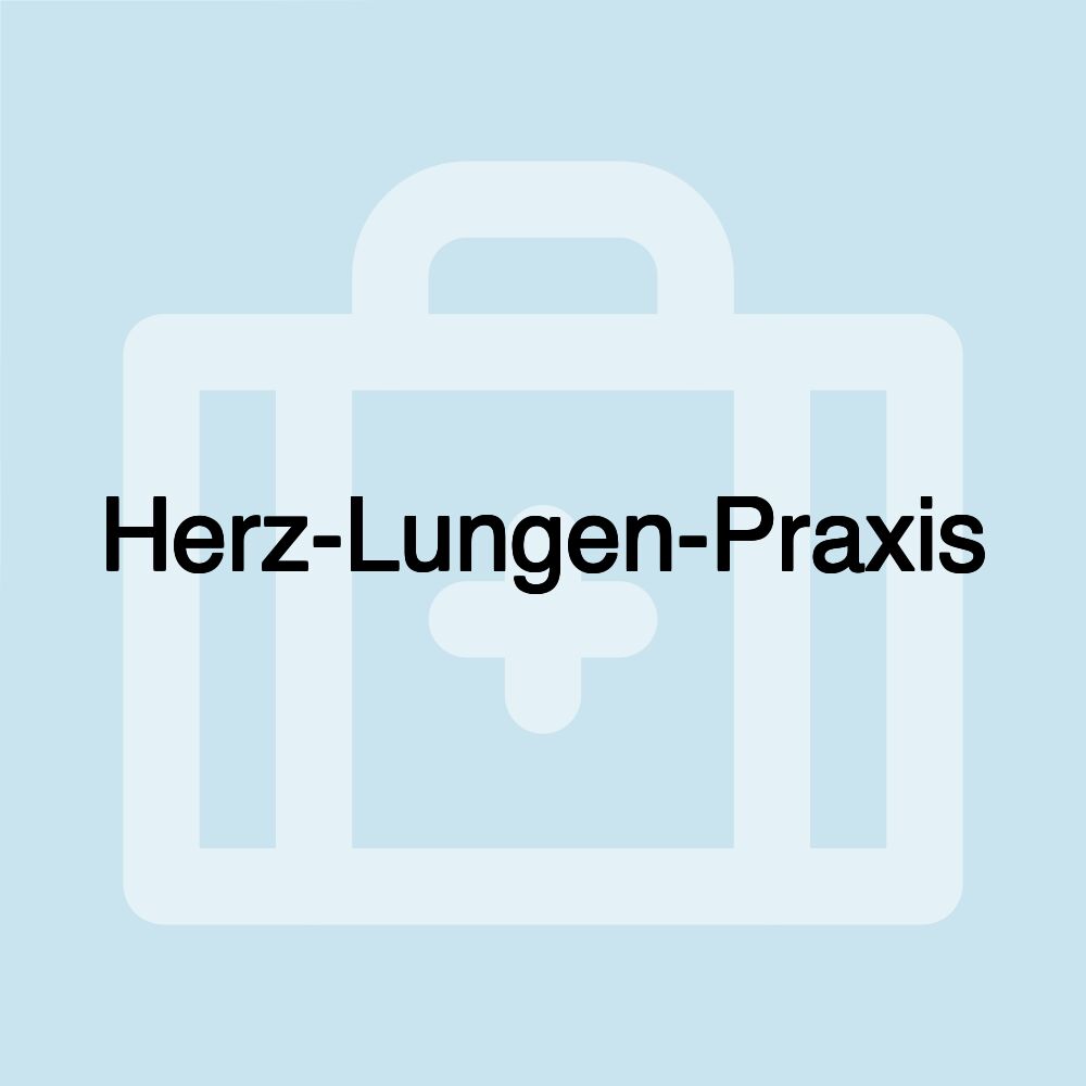 Herz-Lungen-Praxis