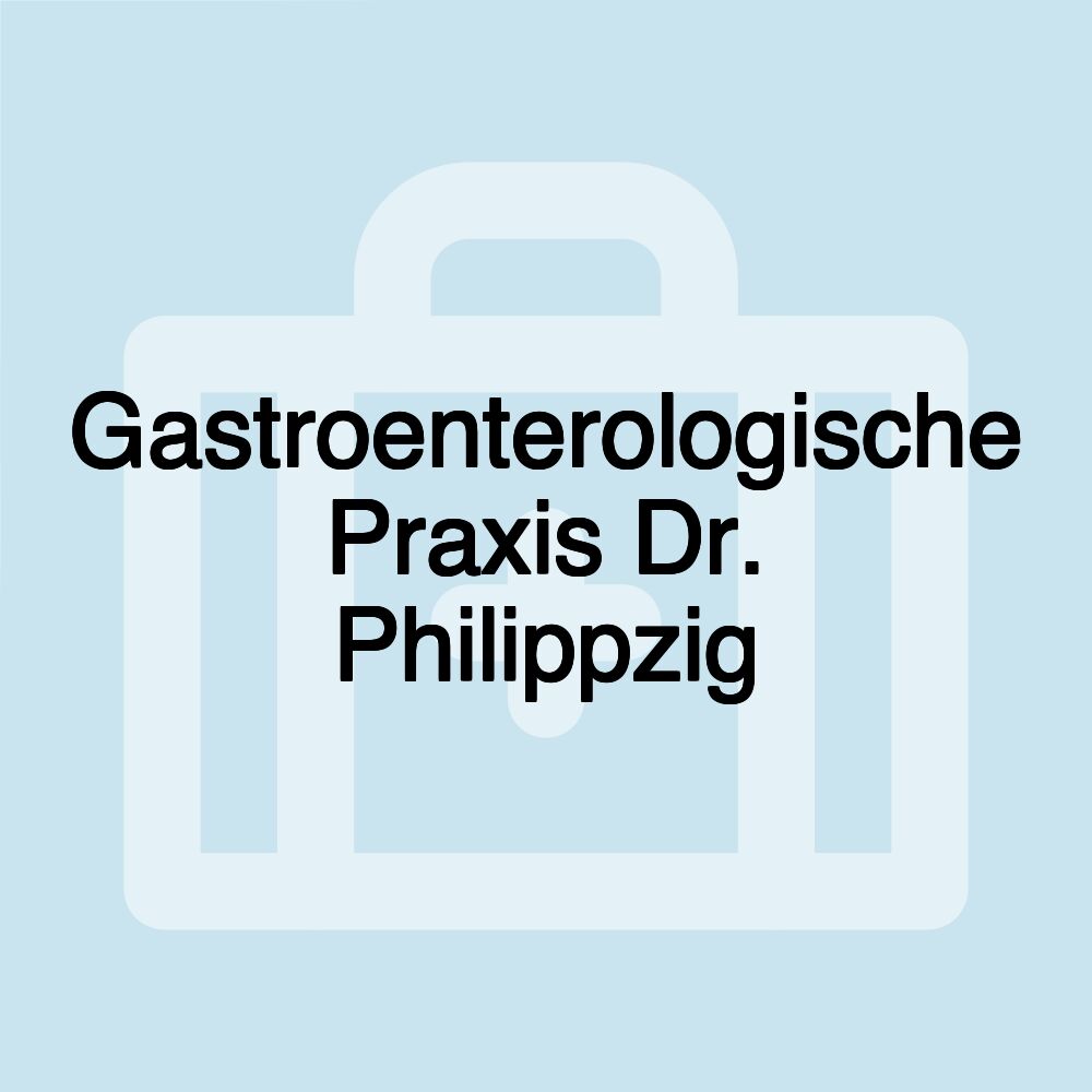 Gastroenterologische Praxis Dr. Philippzig