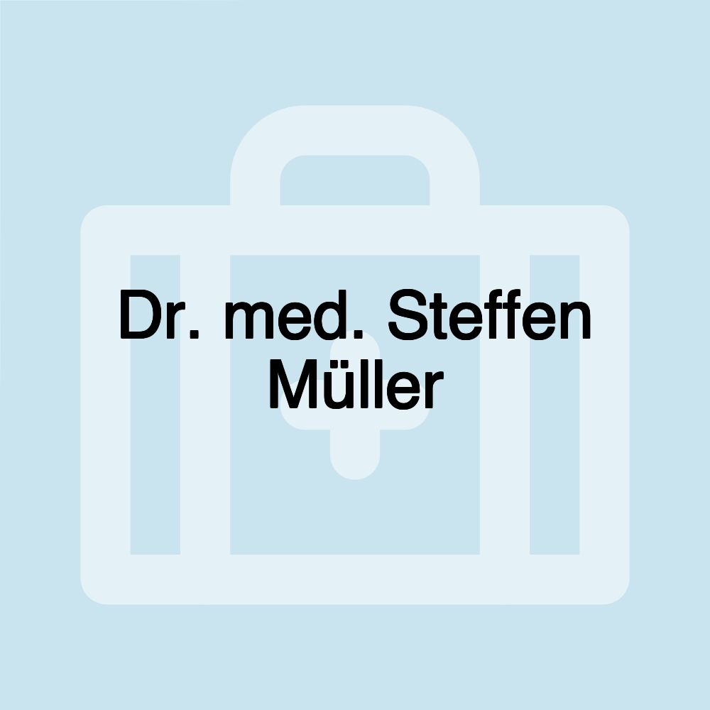 Dr. med. Steffen Müller