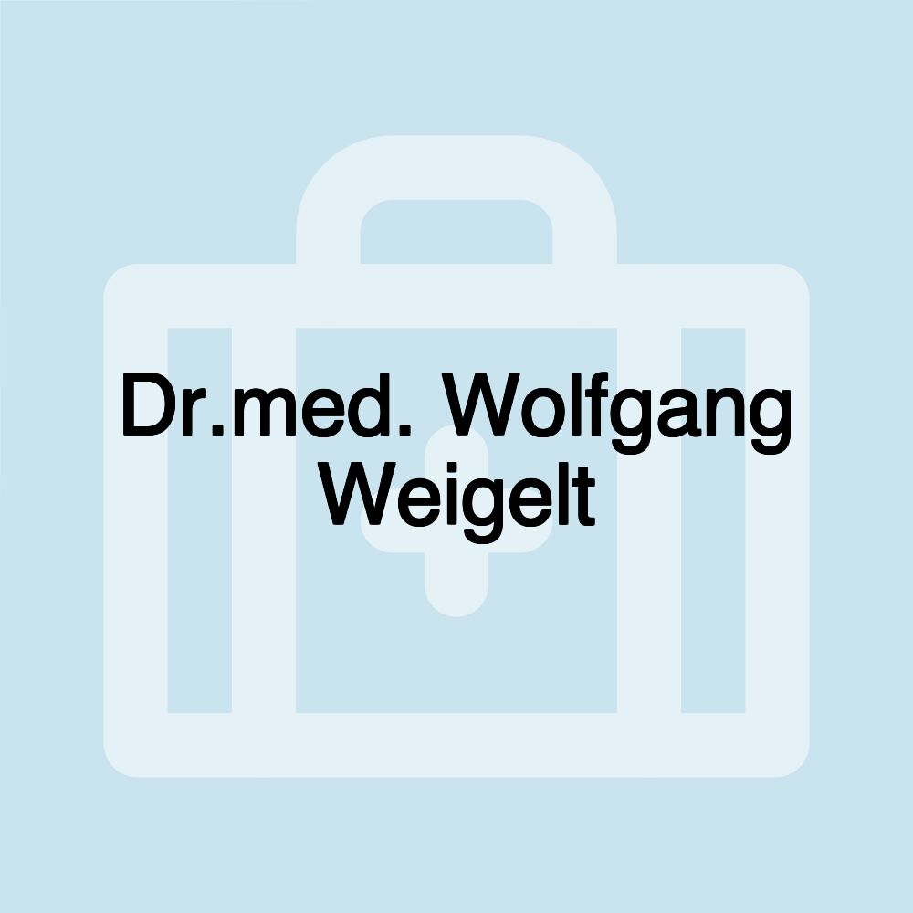 Dr.med. Wolfgang Weigelt