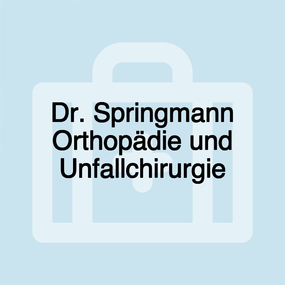 Dr. Springmann Orthopädie und Unfallchirurgie