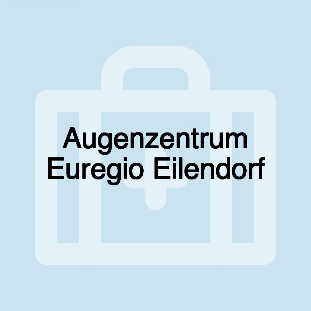 Augenzentrum Euregio Eilendorf