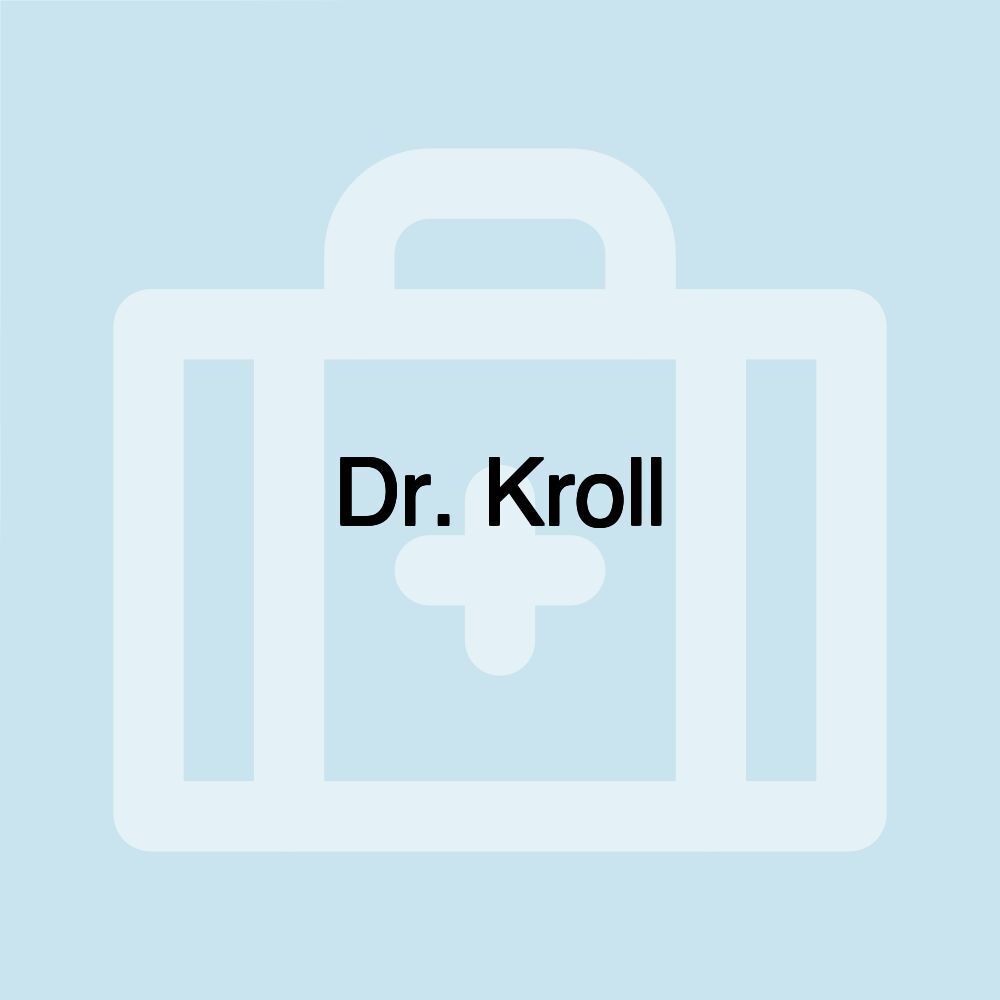 Dr. Kroll