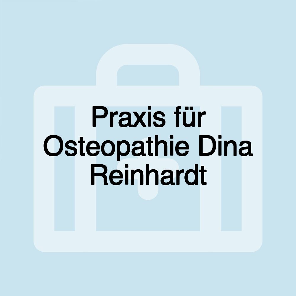 Praxis für Osteopathie Dina Reinhardt