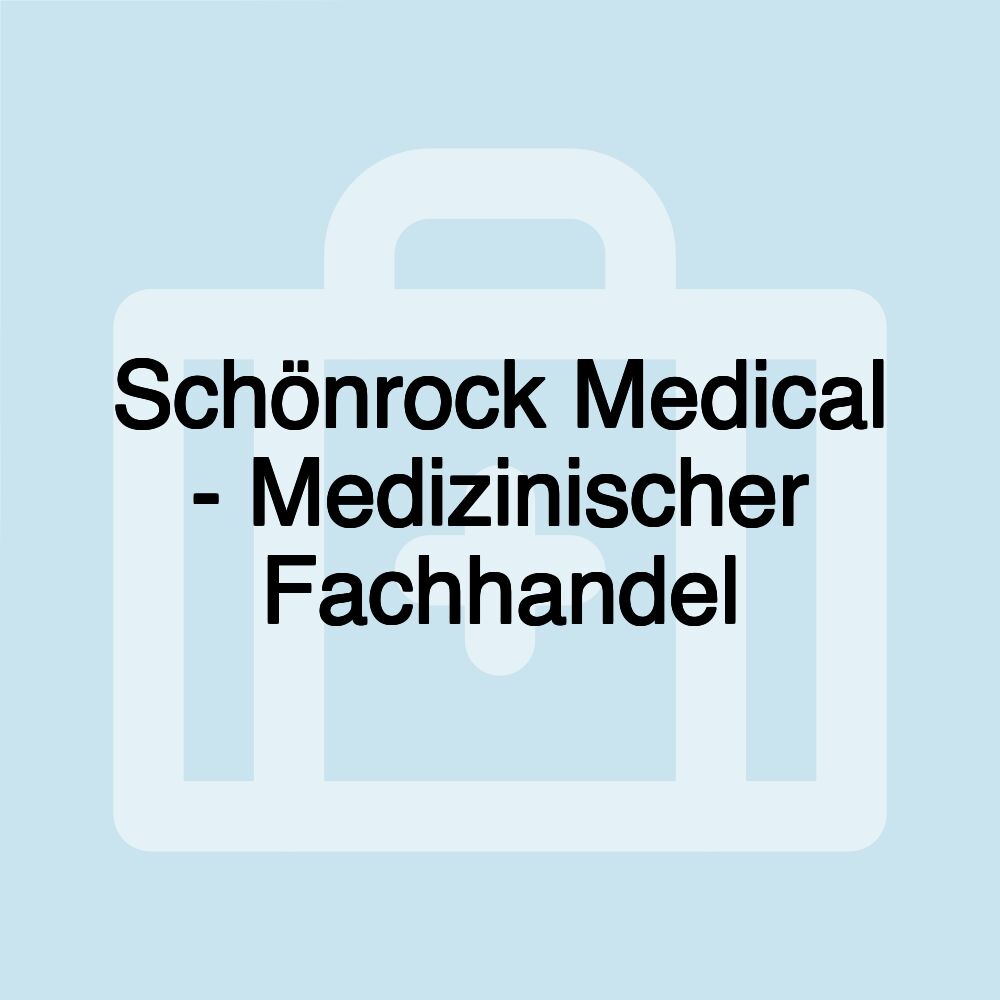 Schönrock Medical - Medizinischer Fachhandel