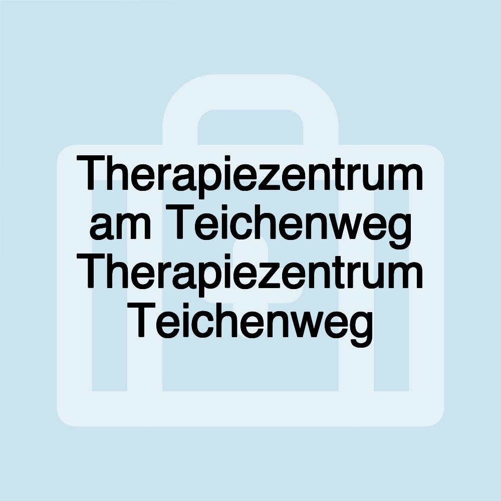 Therapiezentrum am Teichenweg Therapiezentrum Teichenweg