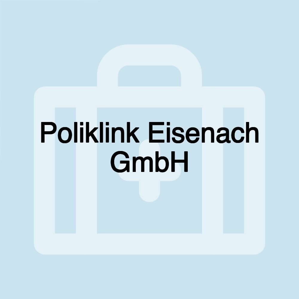 Poliklink Eisenach GmbH