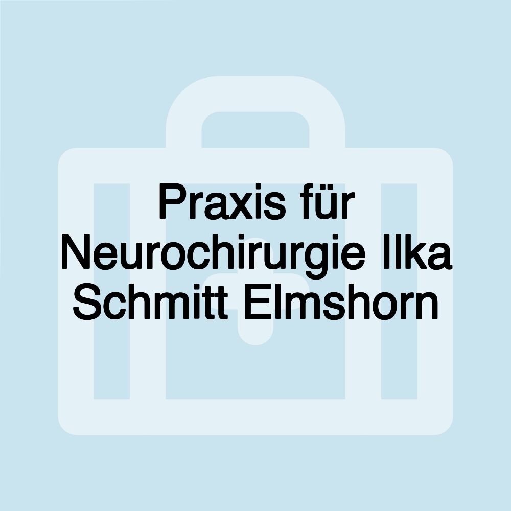 Praxis für Neurochirurgie Ilka Schmitt Elmshorn