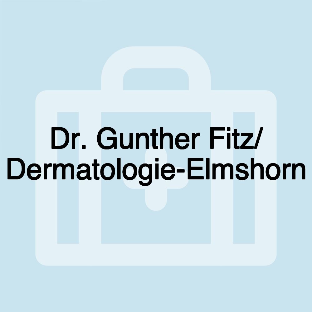 Dr. Gunther Fitz/ Dermatologie-Elmshorn