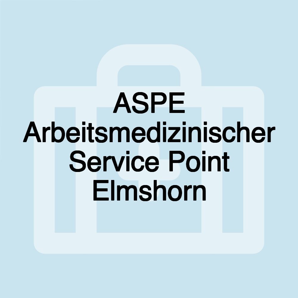 ASPE Arbeitsmedizinischer Service Point Elmshorn