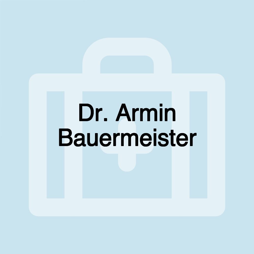 Dr. Armin Bauermeister