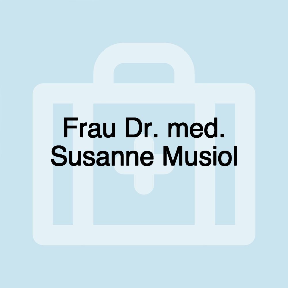 Frau Dr. med. Susanne Musiol