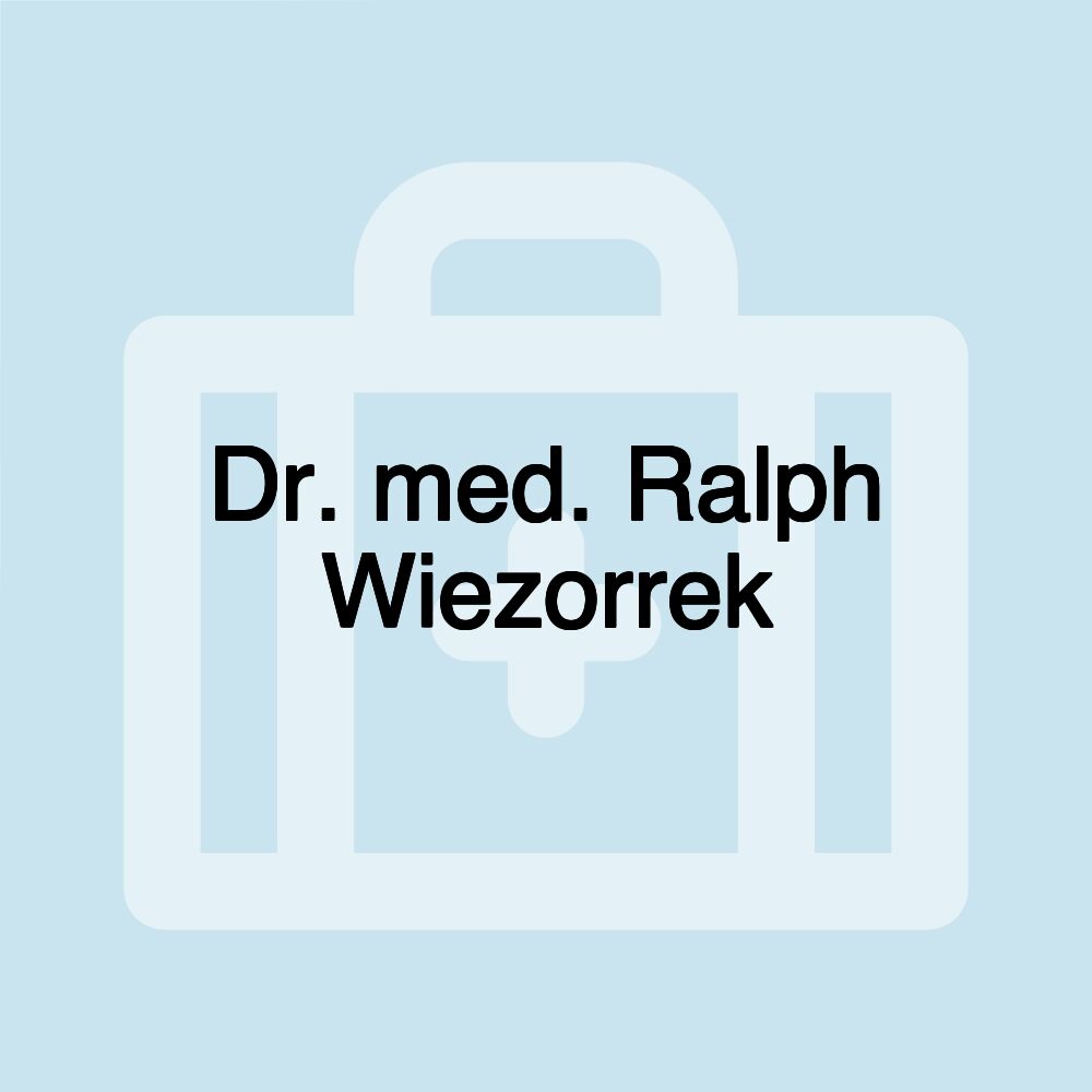 Dr. med. Ralph Wiezorrek