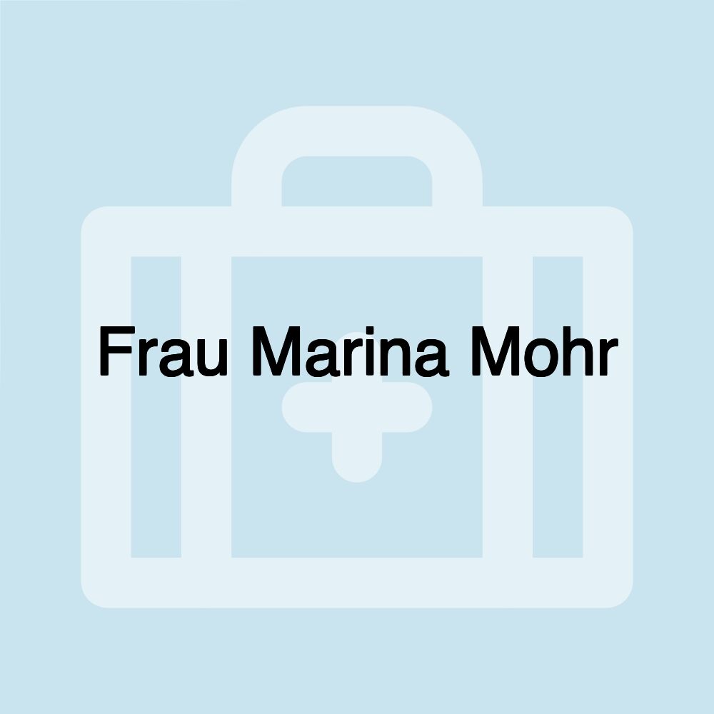 Frau Marina Mohr