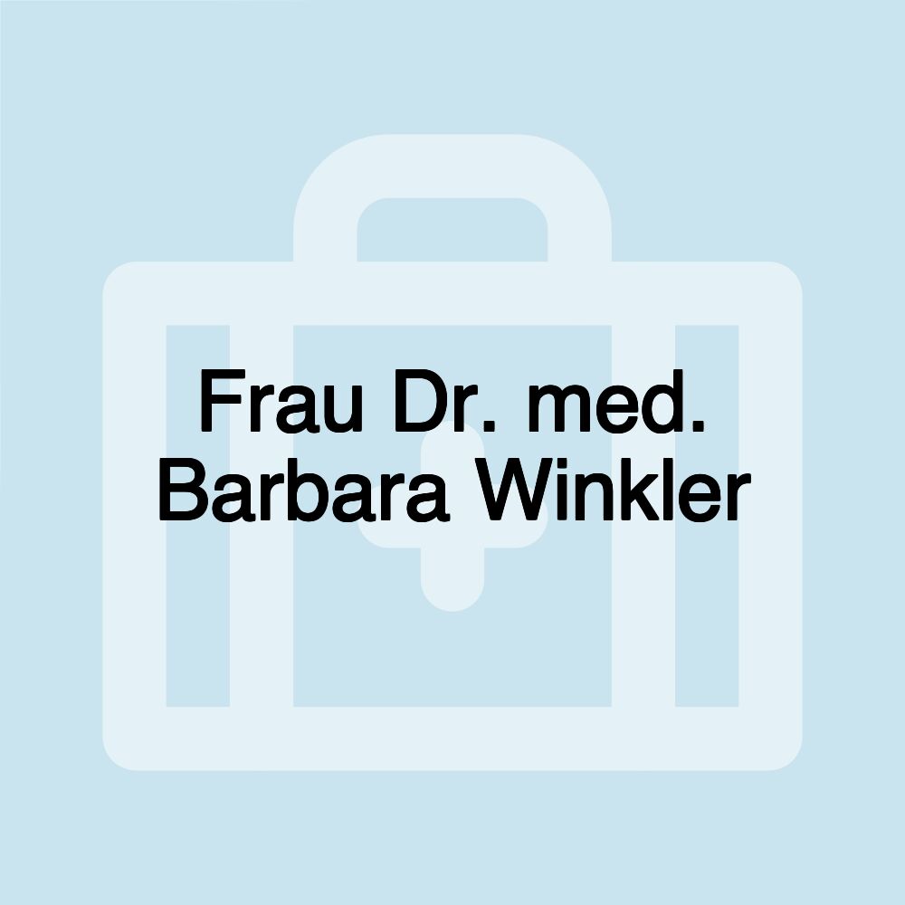 Frau Dr. med. Barbara Winkler