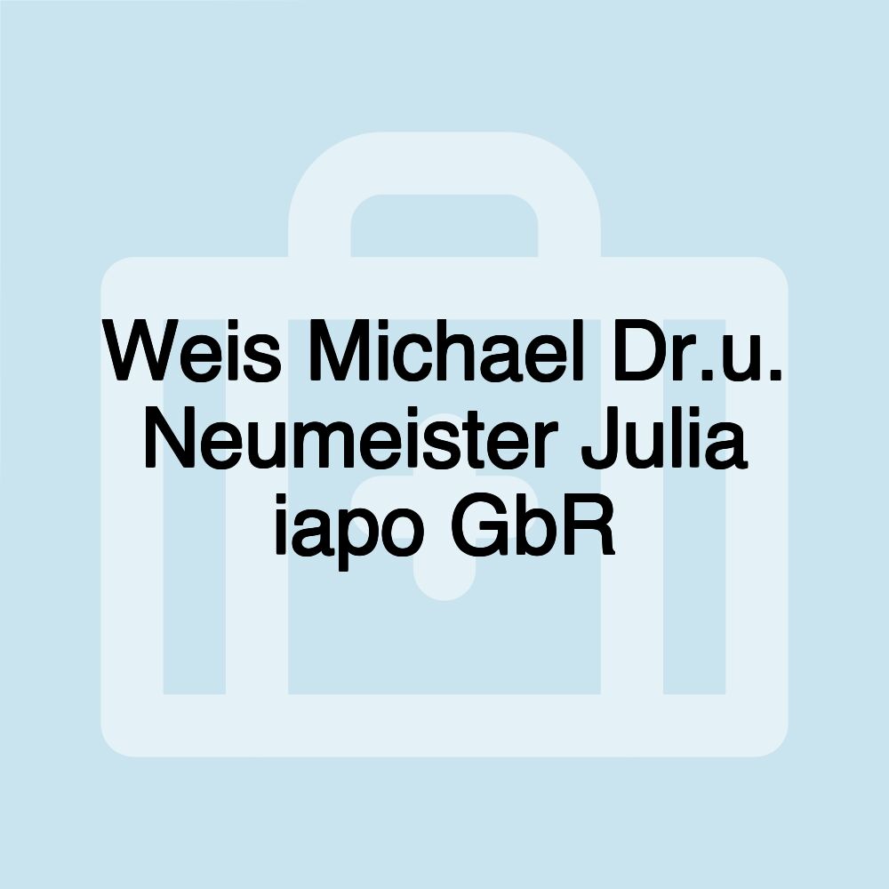 Weis Michael Dr.u. Neumeister Julia iapo GbR