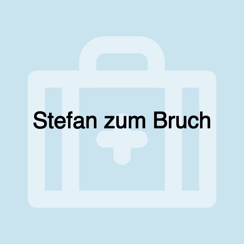 Stefan zum Bruch