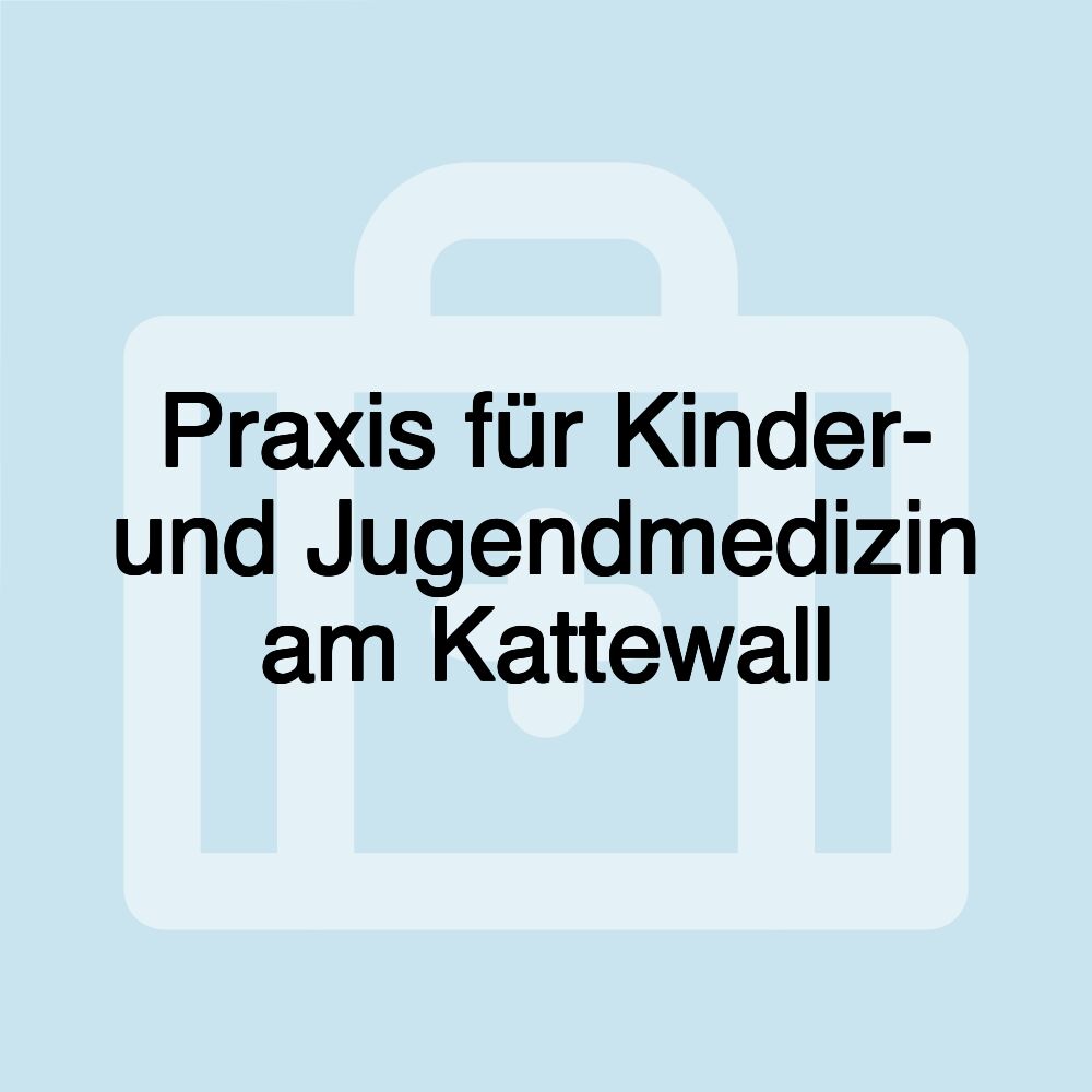 Praxis für Kinder- und Jugendmedizin am Kattewall