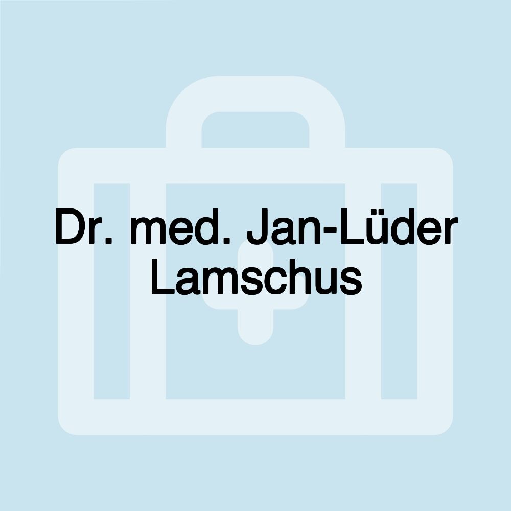 Dr. med. Jan-Lüder Lamschus