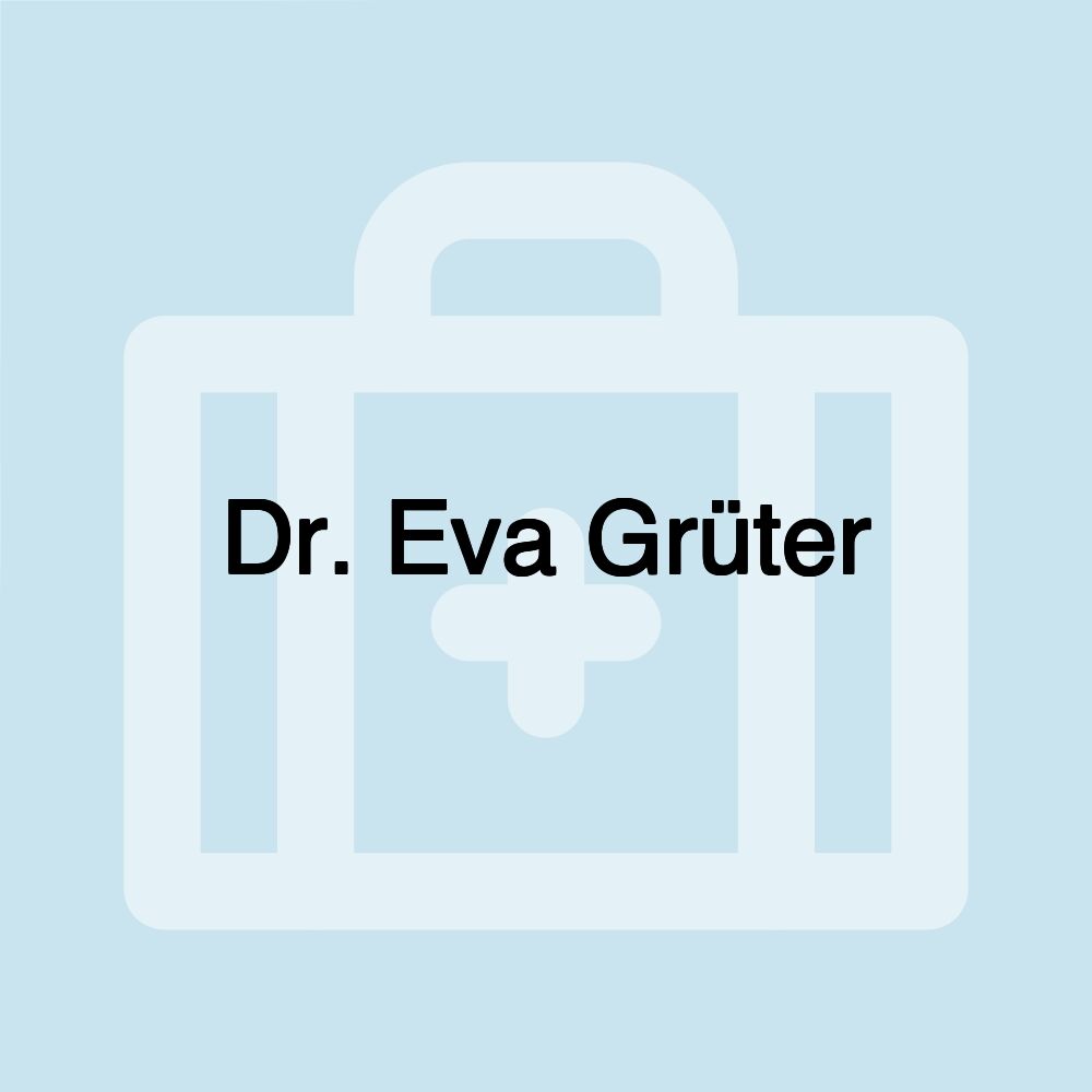 Dr. Eva Grüter