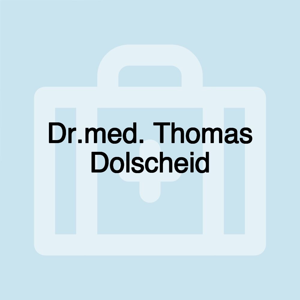 Dr.med. Thomas Dolscheid