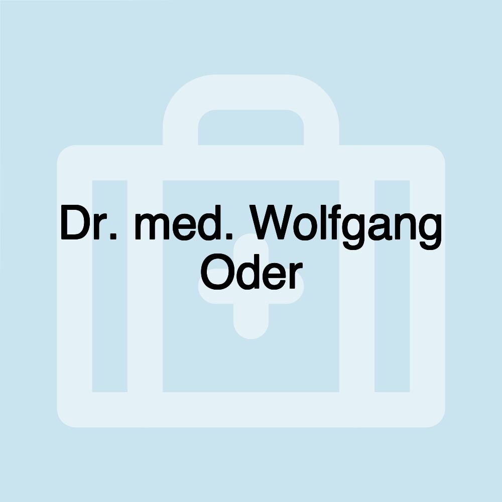 Dr. med. Wolfgang Oder