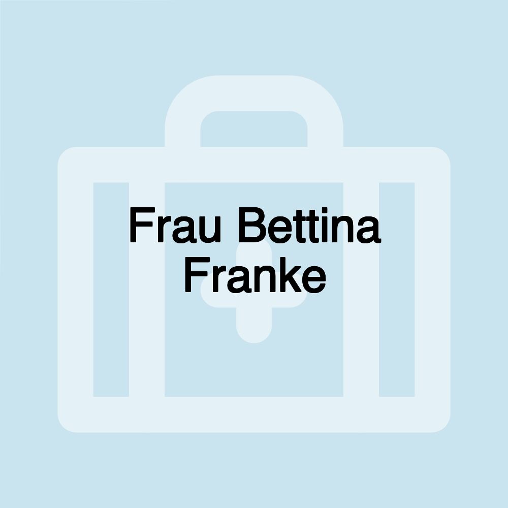 Frau Bettina Franke