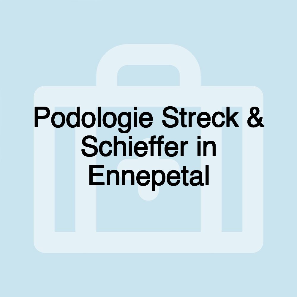 Podologie Streck & Schieffer in Ennepetal