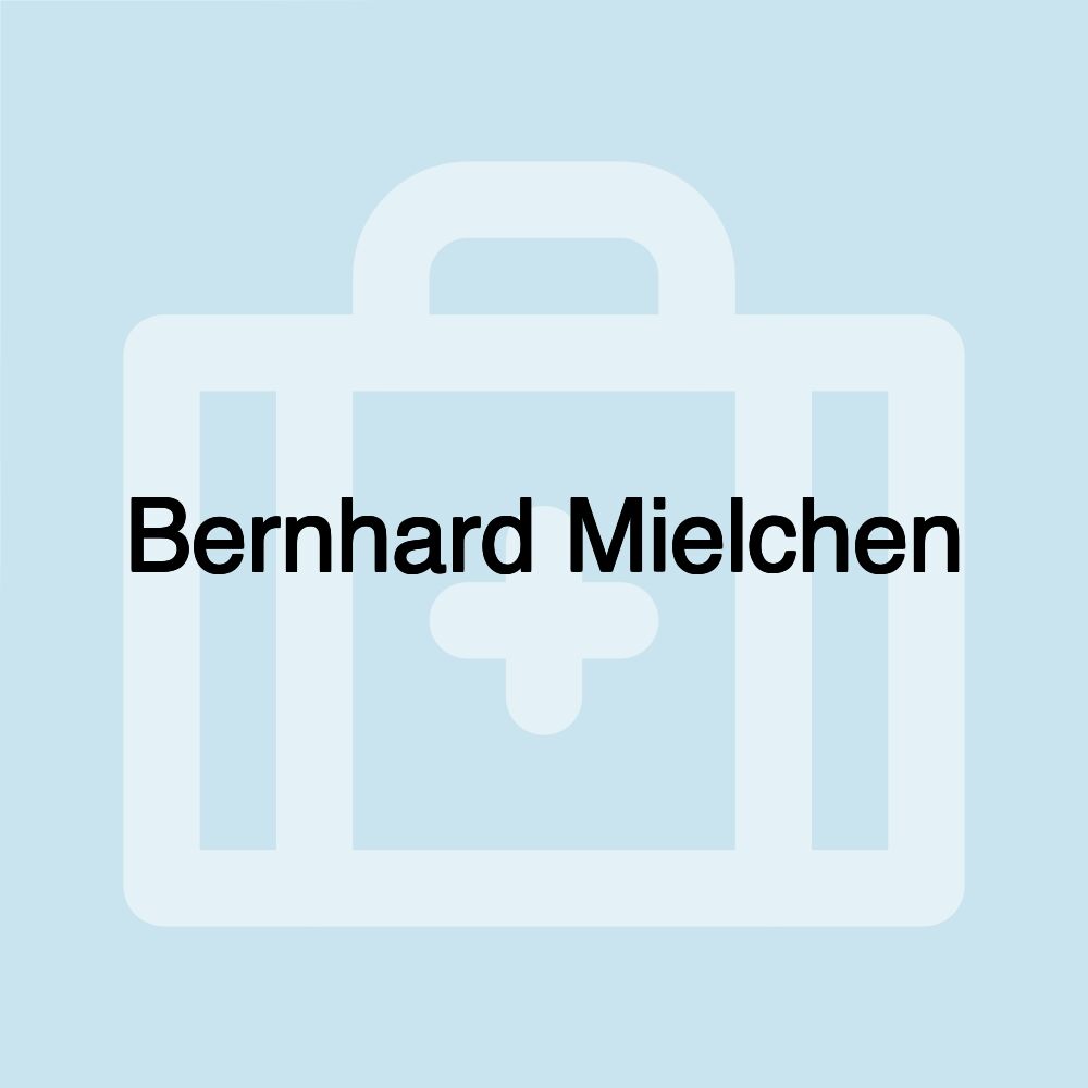 Bernhard Mielchen