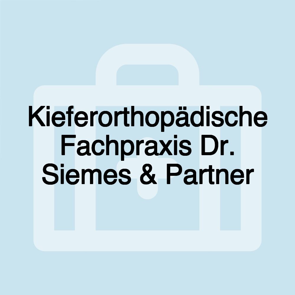 Kieferorthopädische Fachpraxis Dr. Siemes & Partner